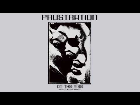 Frustration - On The Rise Early Recordings
