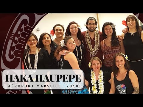 HAKA HAUPEPE - Marseille Airport 2018