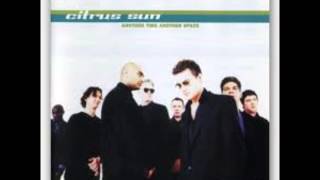 Citrus Sun - Another Time, Another Space