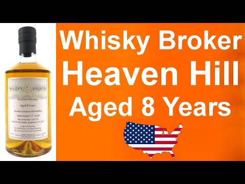 Whisky Broker Heaven Hill Bourbon Whiskey Aged 8 years Cask Strength Review #174 from WhiskyJason