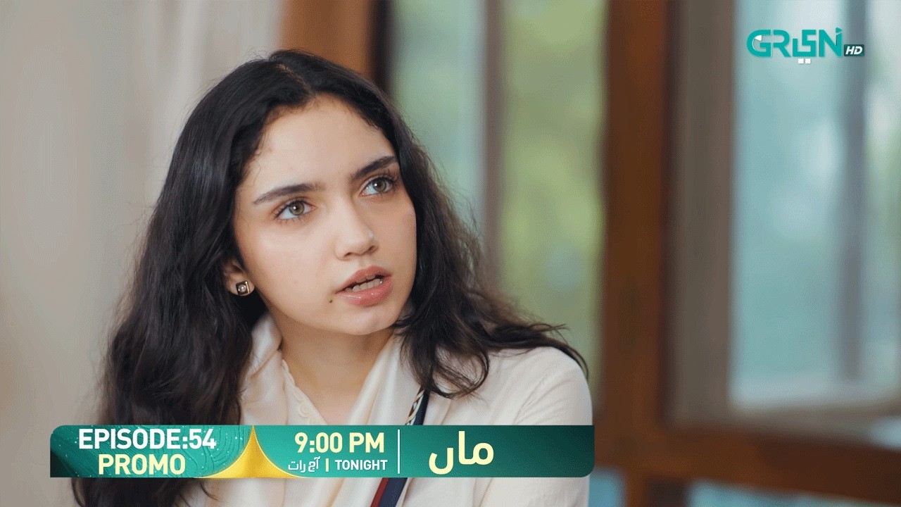 Maa Episode 54 Promo | Tonight At 9:00 PM | Aina Asif - Ahmed Rafique | Only On Green TV