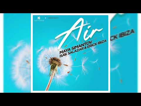 Maya Simantov, Isak Salazar, Erick Ibiza Air (Luis Erre Official Remix)