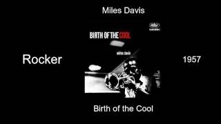 Miles Davis - Rocker - Birth of the Cool [1957]