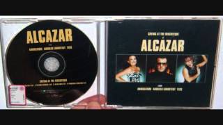 Alcazar - Crying at the discoteque (2000 Extended version)