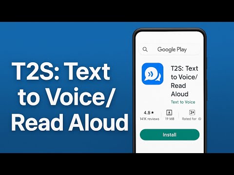 T2S: Text to Voice/Read Aloud - Apps on Google Play | How to Download & Install