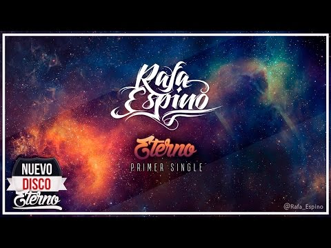 Rafa Espino - Eterno (Prod. por Rafa Espino)