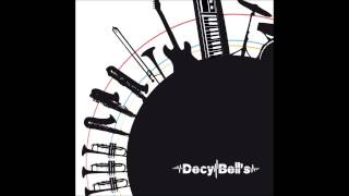 Decybell's - Gimme Some Lovin'