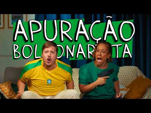 APURAÇÃO BOLSONARISTA