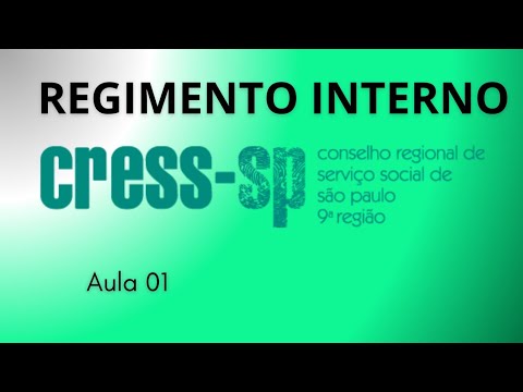REGIMENTO INTERNO DO CRESS-SP - AULA 01