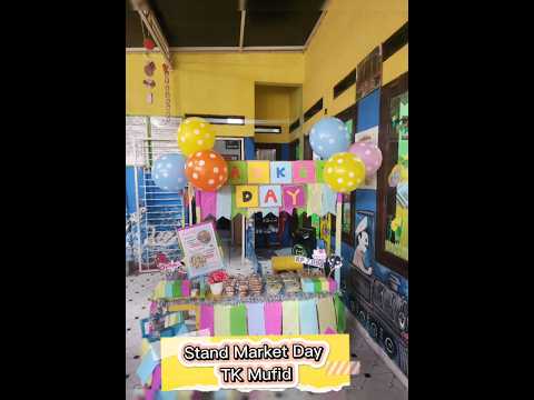 MARKET DAY TK MUFID SERUUU DAN RAME #paud #tk #marketdays