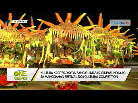 One Western Visayas: Manggahan Festival 2024 cultural competition