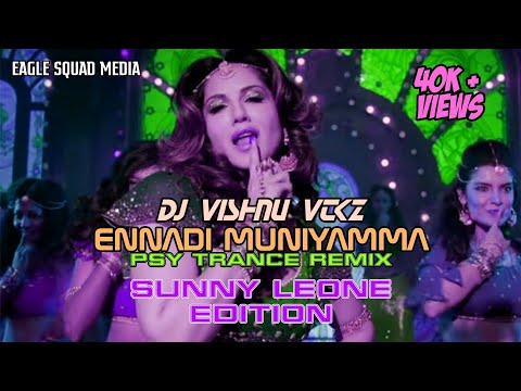 ENNADI MUNIYAMMA\ PSY TRANCE\ SUNNY LEONE VERSION.\ VISHNU VTKZ\EAGLE SQUAD\PSY BOY