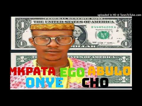 Mkpata Ego Abulo Onye Cho Odenigbo Ogidi