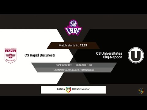 LNBF 2022-2023: Rapid București - Universitatea Cluj-Napoca