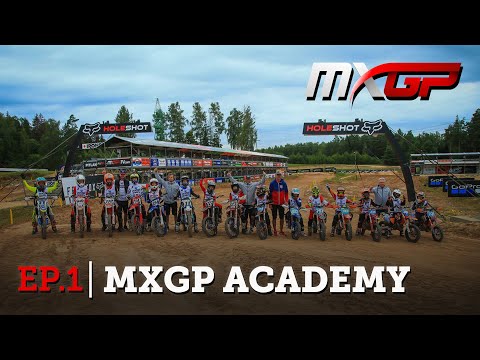 EP.1 | MXGP Academy | MXGP 2021