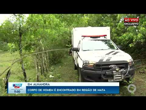 Em Alhandra: corpo de homem é encontrado em região de mata - O Povo na TV