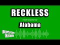 Alabama - Reckless (Karaoke Version)