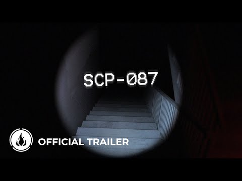 SCP-087 | Official Trailer