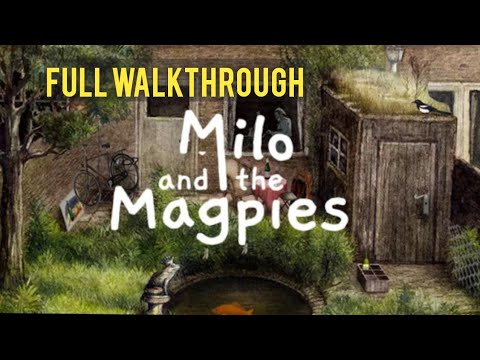 Milo and the Magpies Full Game Walkthrough / All Achievements - YouTube