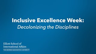 Decolonizing the Disciplines