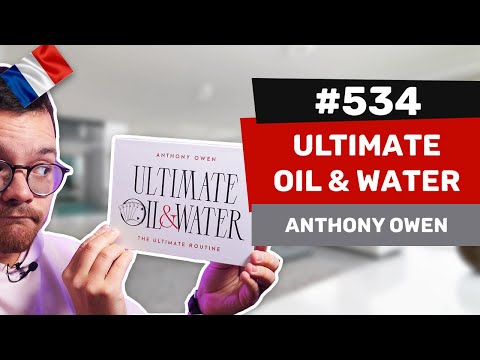Les avis d’Alexis #534 - Ultimate Oil and Water d’Anthony Owen