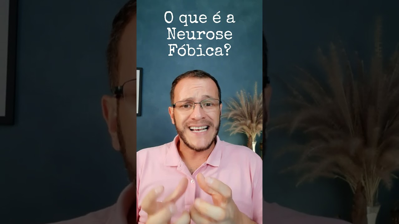 Neurose Fóbica