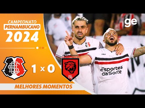 SANTA CRUZ 1 X 0 FLAMENGO-PE | MELHORES MOMENTOS | CAMPEONATO PERNAMBUCANO 2024 | ge.globo