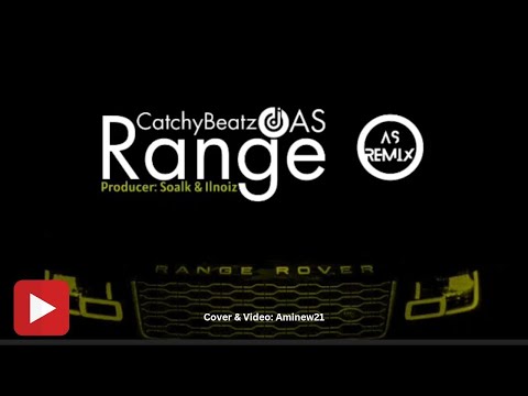 CatchyBeatz - Range O (Dj As Remix)