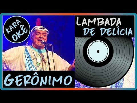 Lambada Da Delícia - Gerônimo
