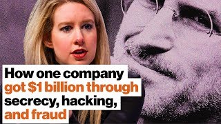 How one company got $1 billion through secrecy, hacking, and fraud | John Carreyrou