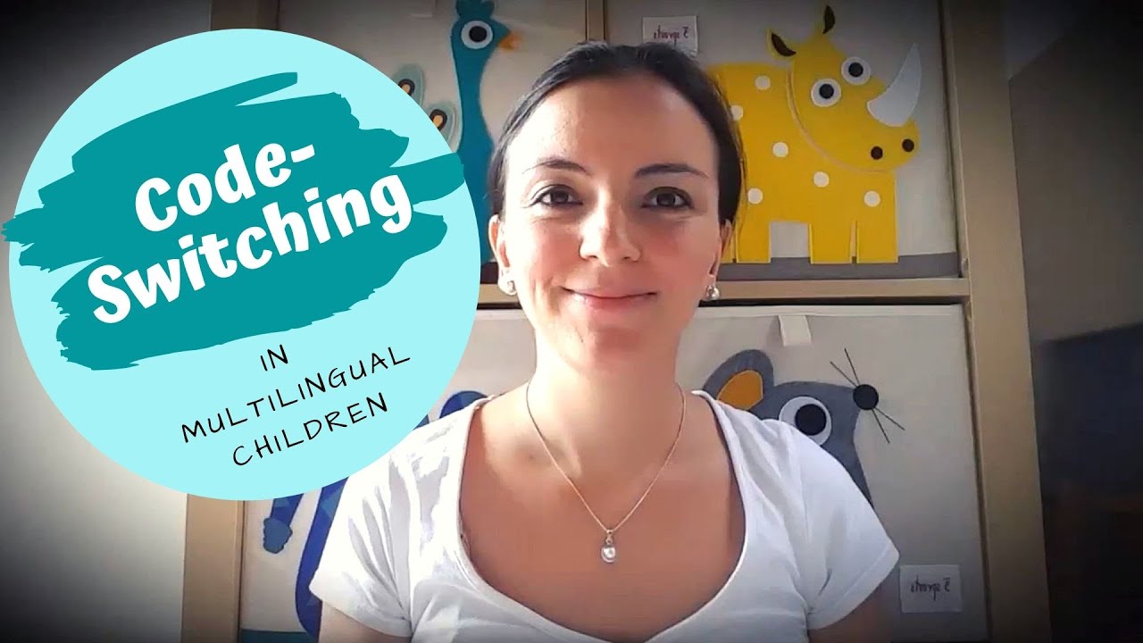 Code-Switching - Why Do Multilingual Children Mix Languages?