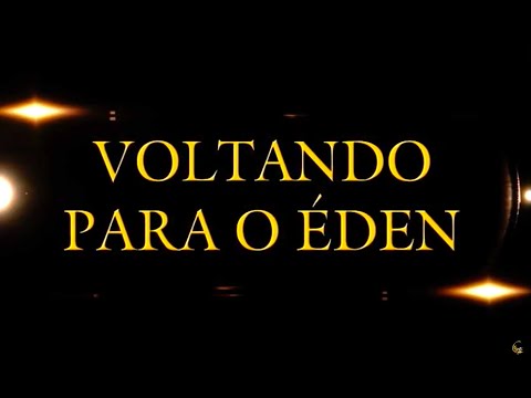 CÂNTICOS VOCAL  DVD VOLTANDO PARA O ÉDEN   COMPLETO