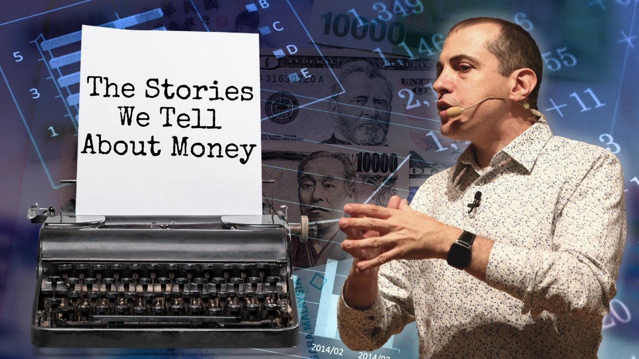 The Stories We Tell About Money