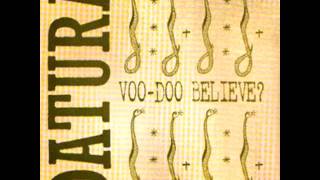 Datura - Voo-doo Believe? (Baron Samedi)