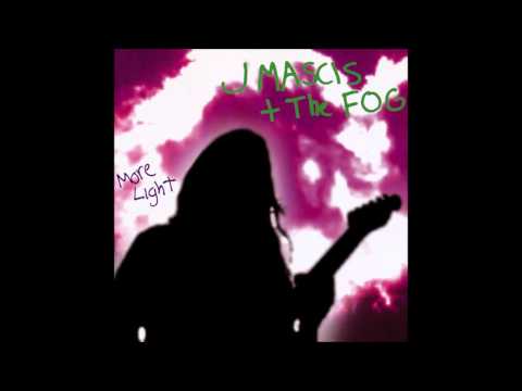 J Mascis + The Fog - Sameday