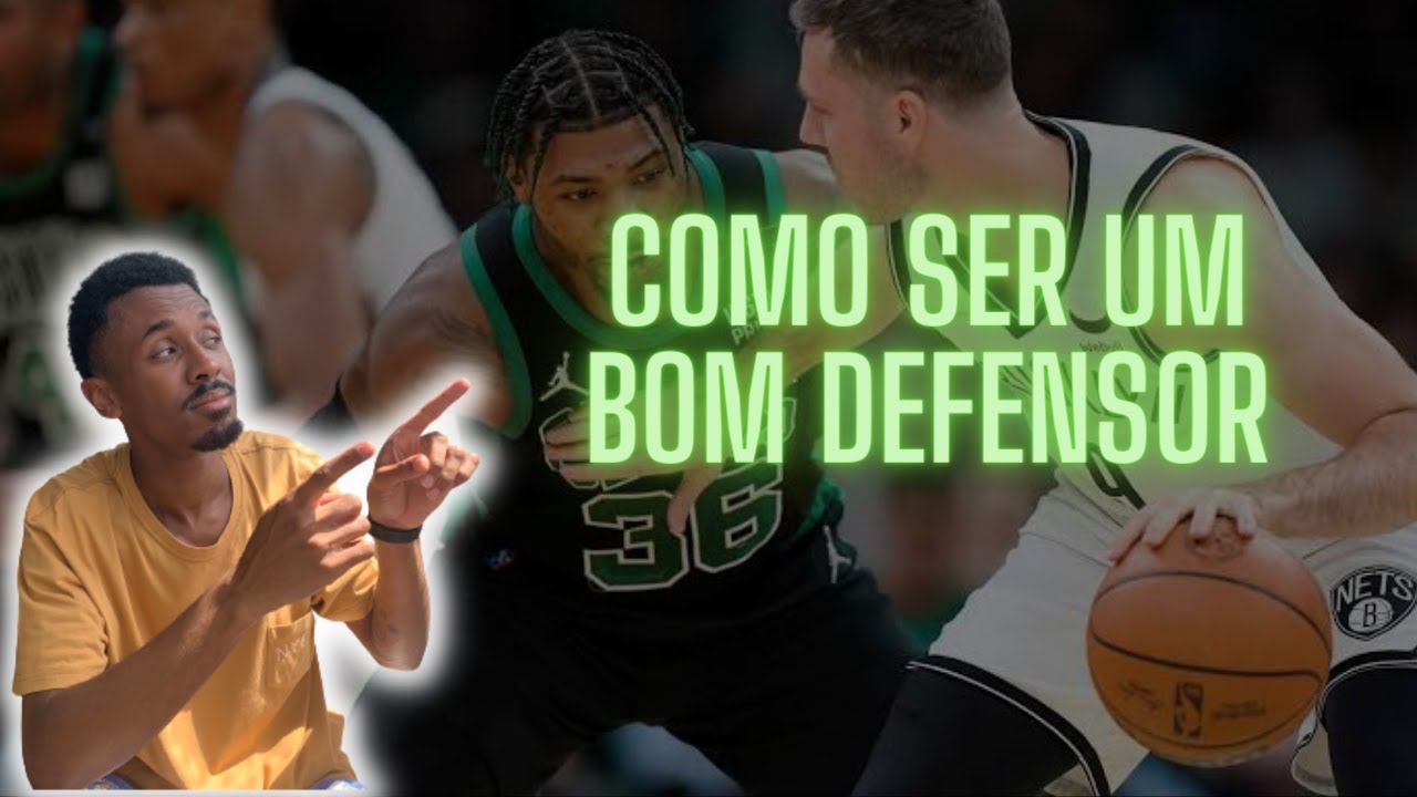 COMO DEFENDER NO BASQUETE | DICAS PARA SE TORNAR UM GRANDE DEFENSOR
