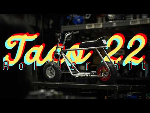 The Taco 22 is BACK! (Full Roller Kit Build)