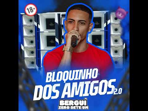 BERGUI 071 - BLOQUINHO DOS AMIGOS 2.0