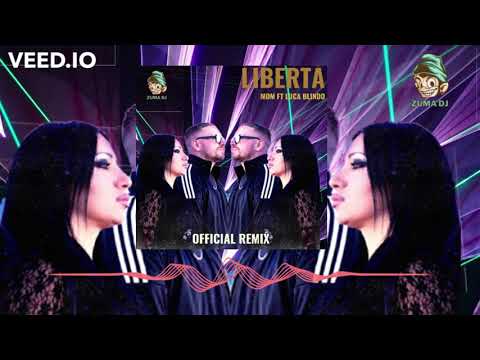 ZUMA DJ - MDM FEAT. LUCA BLINDO - LIBERTA' ( OFFICIAL REMIX )