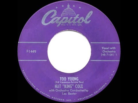 1951 HITS ARCHIVE: Too Young - Nat King Cole (his original #1 version)