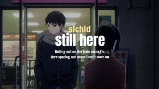 slchld - still here (Lyrics Terjemahan)