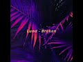 Lund - Broken [Instrumental Remake]