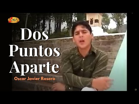 Oscar Javier Rosero - Dos Puntos Aparte  (Video Oficial) | Regional Mexicana