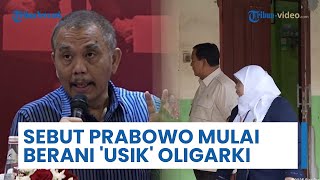 Prabowo Subianto Disebut Telah Lakukan Terobosan Besar hingga Buat Konglomerat Oligarki Takut