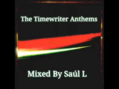 The Timewriter Anthems