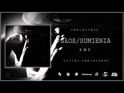 Chmielu WLK - GŁOS SUMIENIA feat. SMP