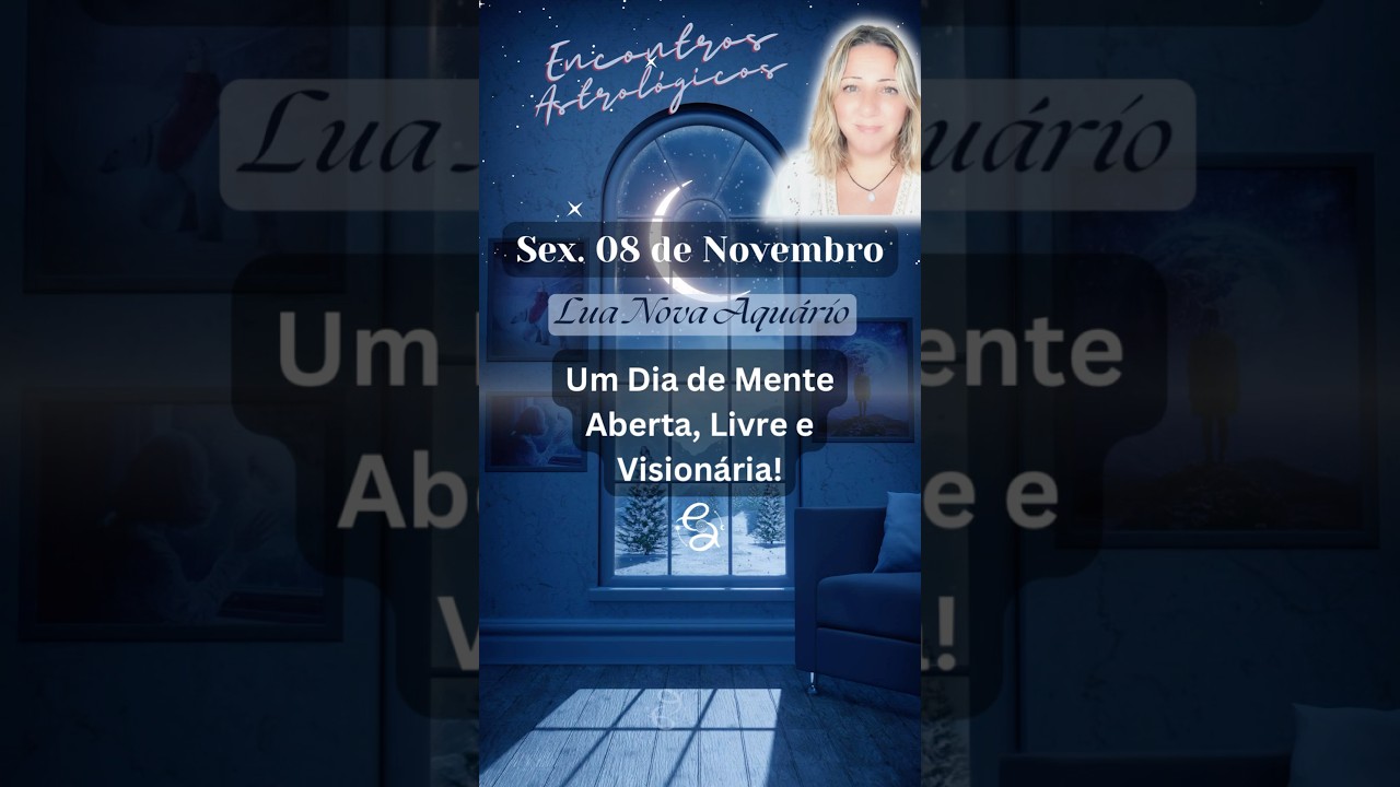 Fri 08 Nov. New Moon in Aquarius - A Visionary Day #astrologicalmeetings #deboramechica