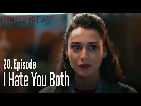 I hate you both - Heartbeat   Episode 20