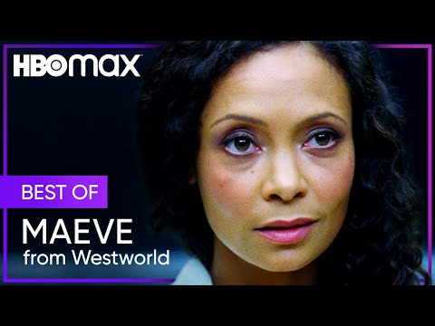 Westworld | The Best of Maeve Millay | HBO Max