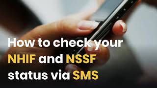 How to check your NHIF and NSSF status via SMS
